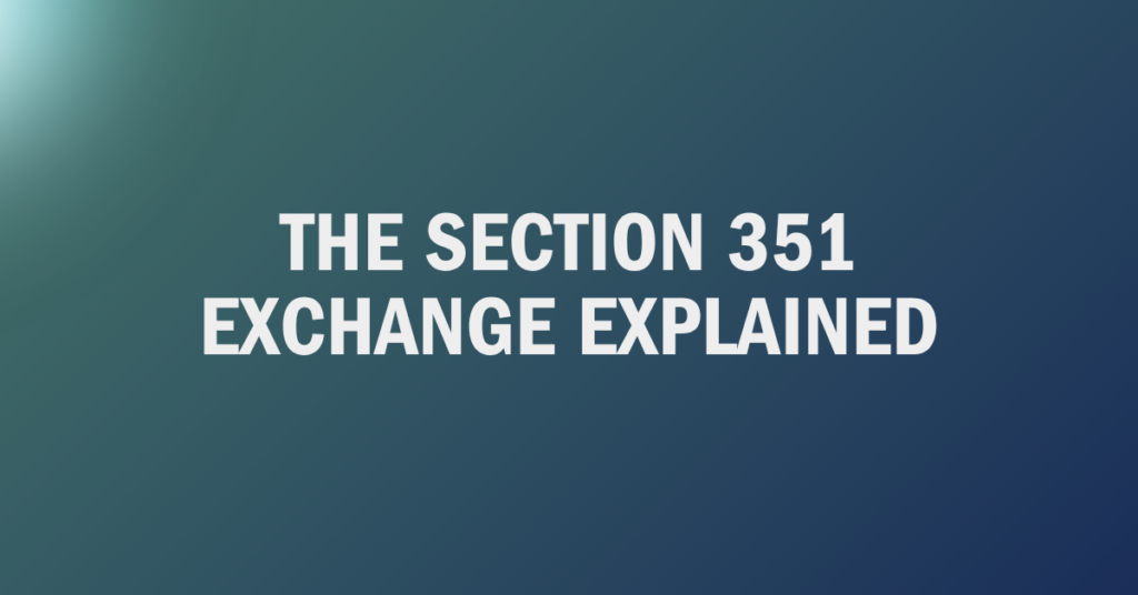 Header image to accompany the Section 351 Exchange blog post